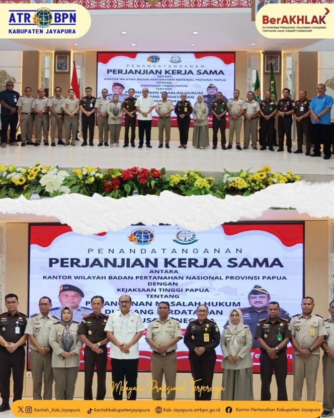 
					PKS antara Kantor Wilayah Badan Pertanahan Nasional Provinsi Papua dengan Kejaksaan Tinggi Papua